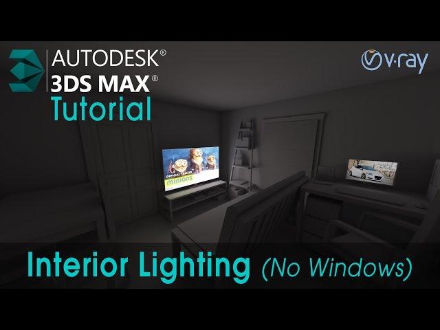 How to, Interior Lighting In Vray , 3DS Max - (Indirect Illumination)