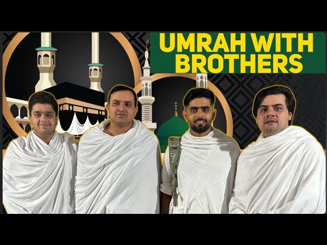 Umrah with brothers | Babar Azam | Imam ul Haq |  Naseem Shah | Iftikhar Ahmed