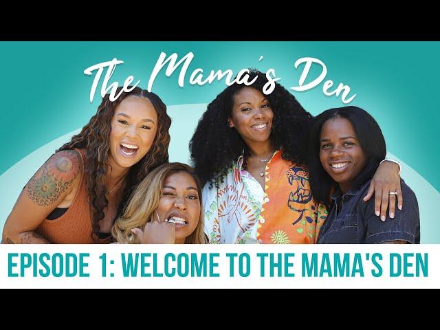 The Mama's Den | Episode 1 | Black Love Podcast Network