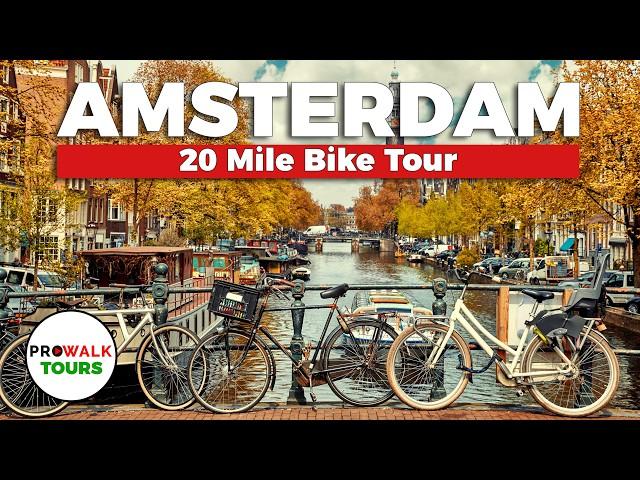 AMSTERDAM BY BIKE - DISCOVER THE CITY'S BEAUTY - A 20 MILE RIDE THROUGH HISTORIC STREETS AND CANALS