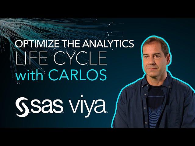 Optimize the Analytics Lifecycle on SAS Viya With Carlos Pinheiro