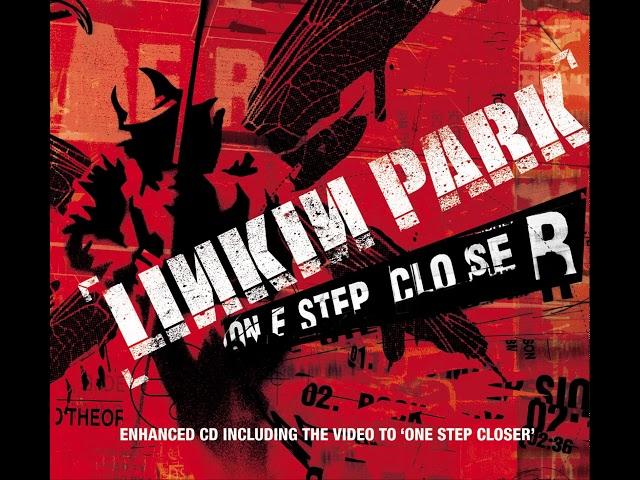 Linkin Park - One Step Closer (Extended Intro, Bridge, Outro, & Encore)