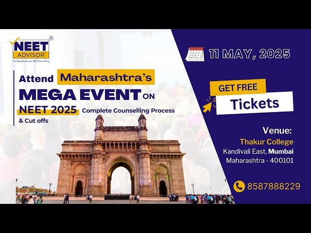 Maharashtra's Mega event on NEET UG 2025 Complete Counselling Process & Cutoffs| NEET ADVISOR Mumbai
