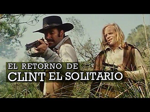 EL RETORNO DE CLINT EL SOLITARIO (Alfonso Balcázar, 1972)-Spaghetti Wéstern-