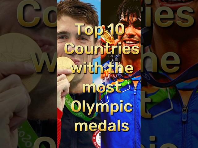 Top 10 countries with the most Olympic medals, #olympics #top10 #top #trending #youtubeshorts #trend