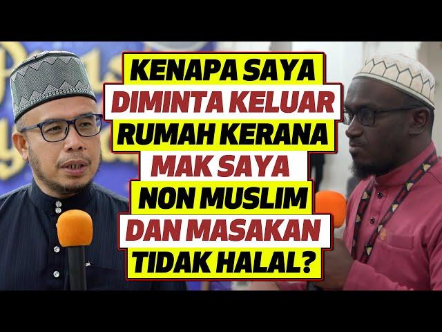 Prof Dr MAZA - Kenapa saya Diminta Keluar Rumah Kerana Mak Saya Non Muslim Dan Masakan Tak Halal?