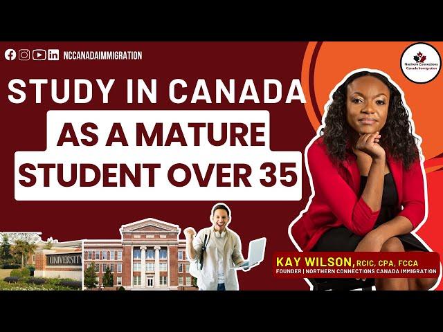 Studying in Canada as a Mature Student over 35 | Canada Study | Tips for Mature Students in Canada