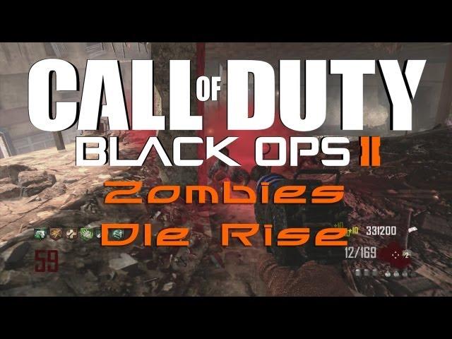 Black Ops 2 Zombies Die Rise Strategy/tutorial to Wave 82!