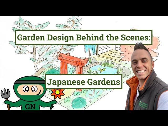 Garden Design Behind the Scenes: How to design a Japanese Garden