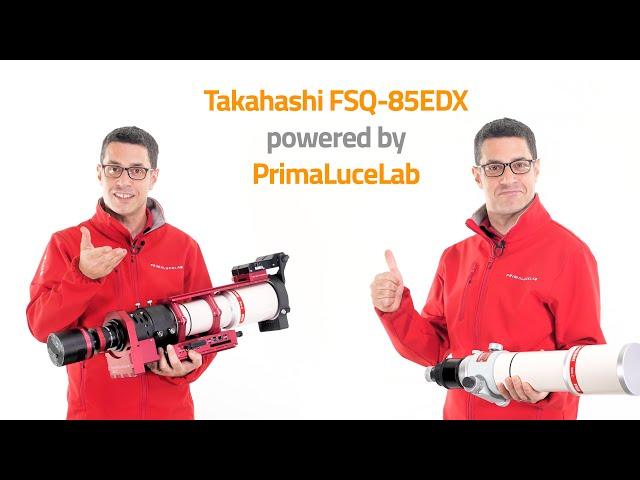 Upgrading Takahashi FSQ 85EDX Baby Q telescope with PrimaLuceLab accessories for astrophotography