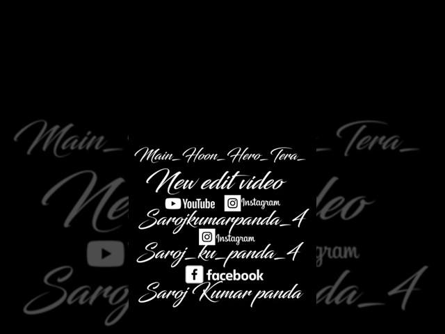 Main Hoon Hero Tera | Main Hoon Hero Tera Black screen Status | Short feed #shortsvideo #shorts