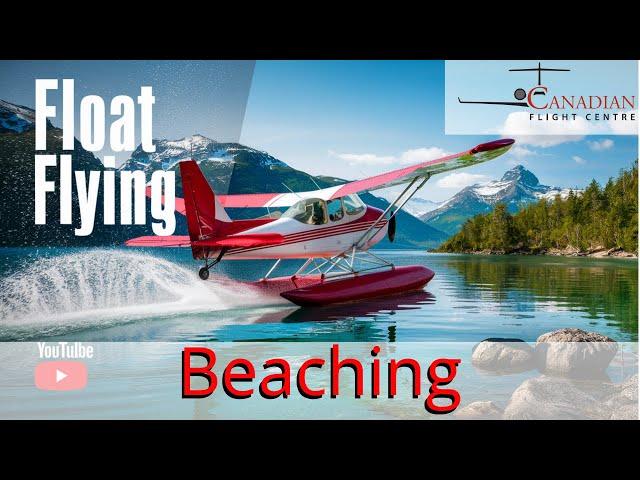 Float Plane - Beaching