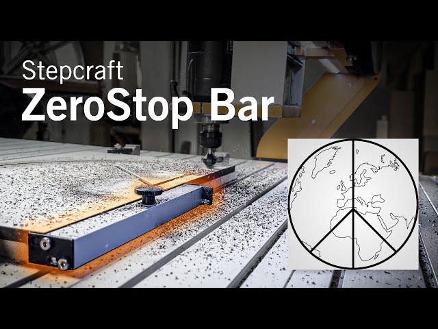 Stepcraft ZeroStop Bar | CNC Machine | Peace