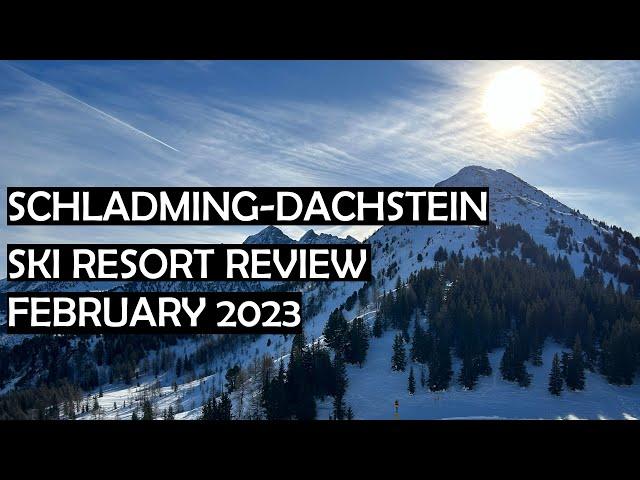 The BEST Austrian ski resort you've NEVER heard of - Schladming Dachstein