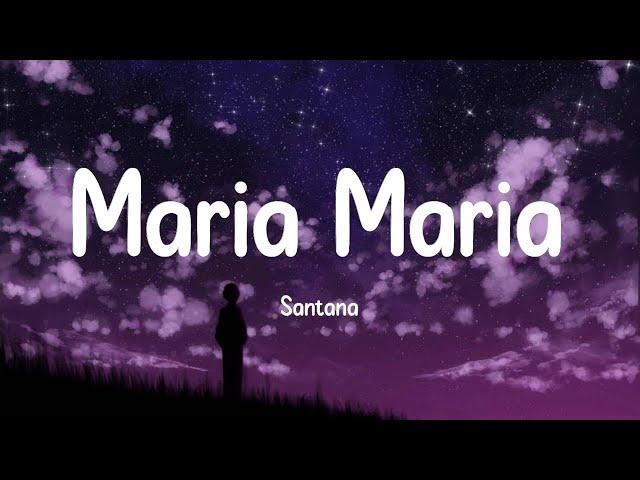 Santana - Maria Maria (Lyrics)