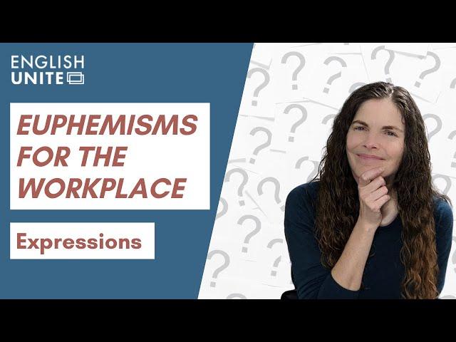 10 Euphemisms for the Workplace | Expressions, Business English