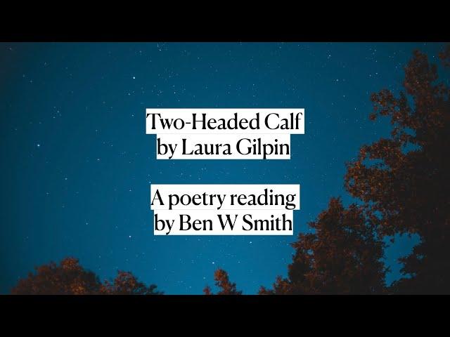 Two-Headed Calf by Laura Gilpin - British accent, read by Ben W Smith