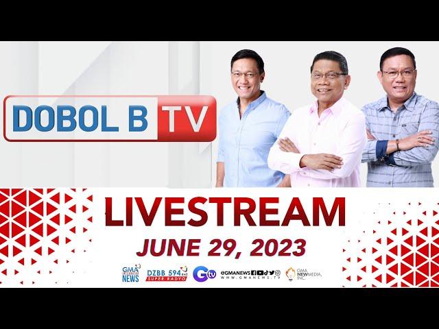 Dobol B TV Livestream: June 29, 2023 - Replay