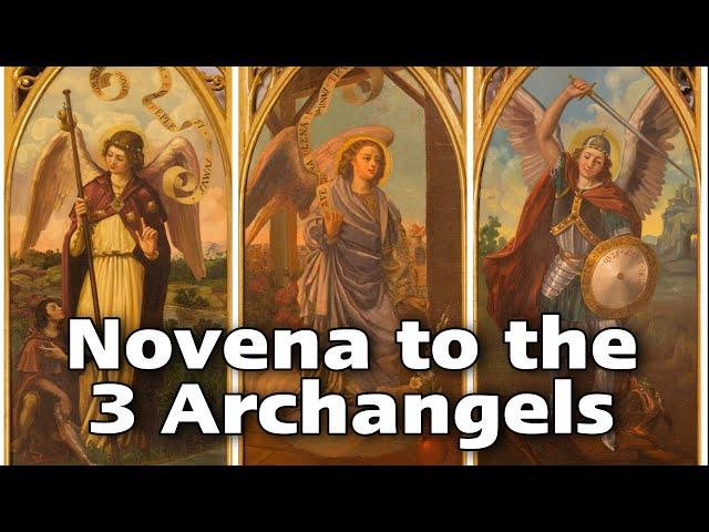 Novena to the Three Archangels Michael, Gabriel And Raphael | Pray for 9 Consecutive Days