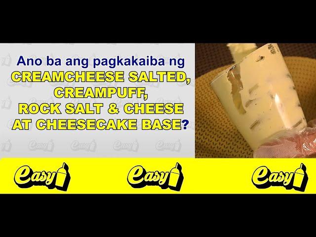 EXPLAINED: Cheesecake | Cream Cheese | Cream Puff | Rock Salt & Cheese | EASY BRAND PH