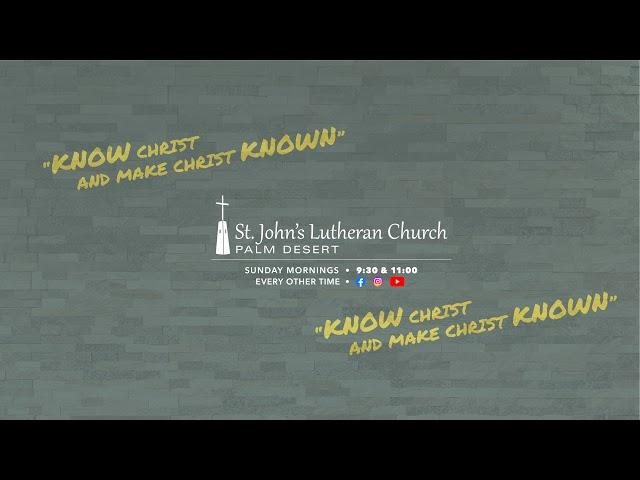 St. John's Lutheran Church Palm Desert Live Stream