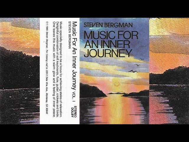 Steven Bergman - Music For An Inner Journey Vol. 1 [1979]