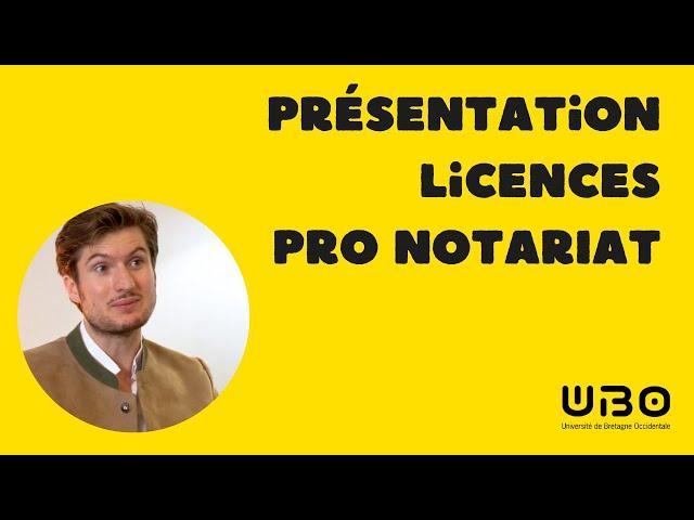 Licence pro notariat - présentation