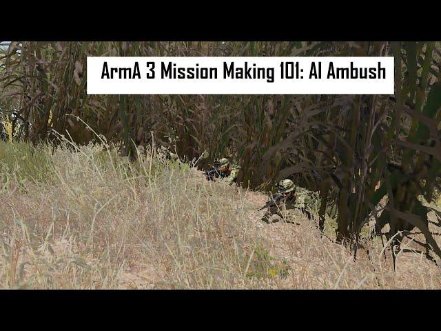 ArmA 3 Mission Making 101: AI Ambush