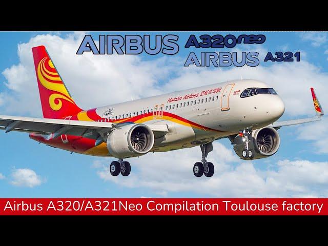 AIRBUS A320NEO & A321Neo Compilation, Airbus Toulouse Factory & Flight test (2024)