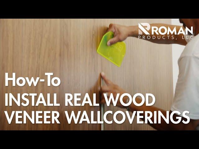 How to Install - Real Wood Veneer Wallcovering