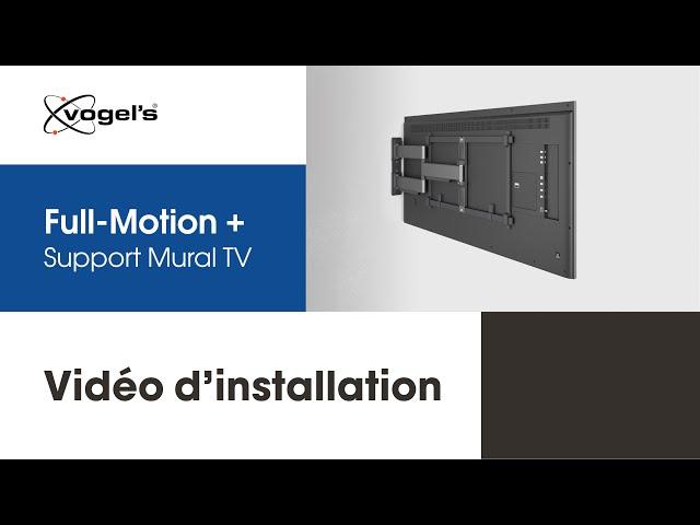 Comment installer votre téléviseur de gamme avec le support mural TV Full-Motion+ ELITE | Vogel's