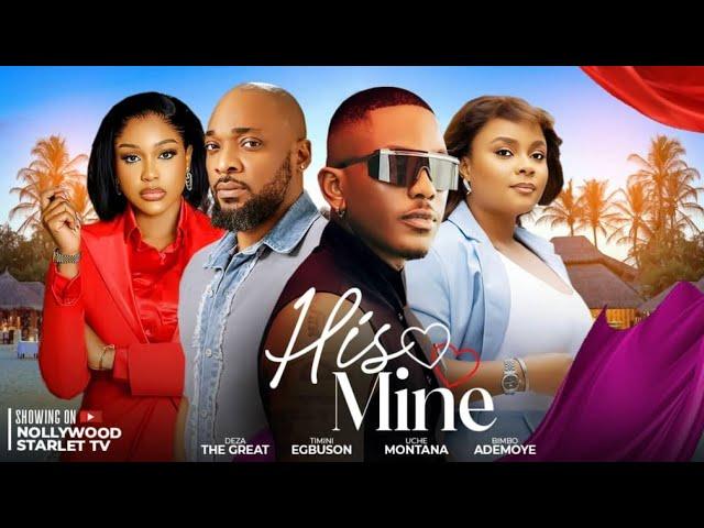 HIS MINE - DEZA THE GREAT, NOLLYWOOD LATEST MOVIE #2024movies #2024 #viralvideo #video