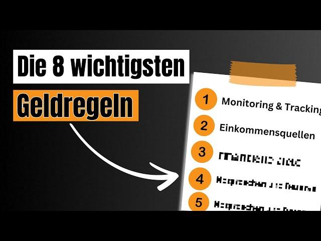 8 Unverzichtbare Regeln für deinen finanziellen Erfolg!