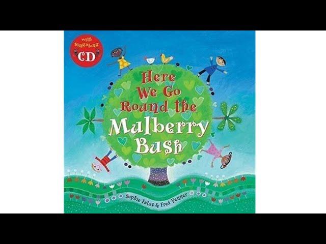 Kids Book Read aloud: Here we go round the Mulberry Bush| Read along[Distance learning]