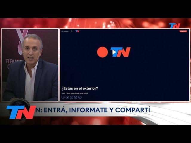 Mirá TN EN VIVO desde el extranjero