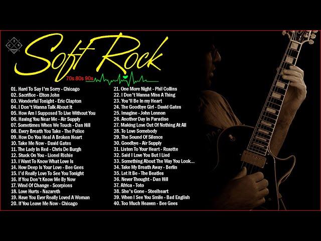 Soft Rock Songs 70s 80s 90s Ever | Air Supply, Bee Gees, Phil Collins, Scorpions