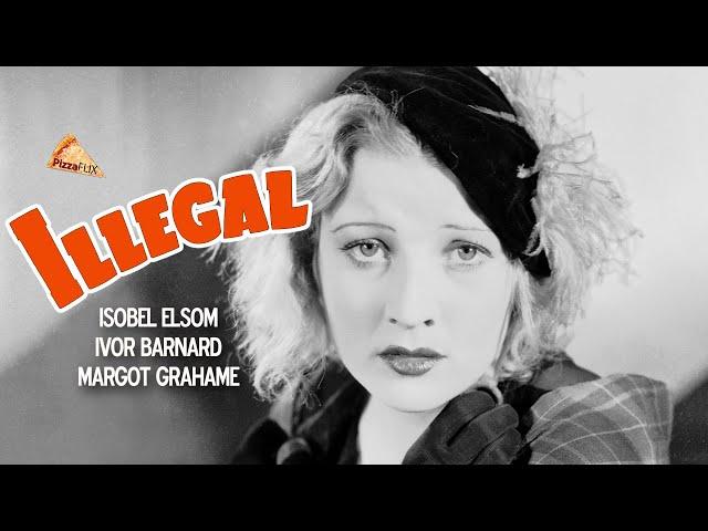 Illegal (1932) FIRST-TIME on YouTUBE