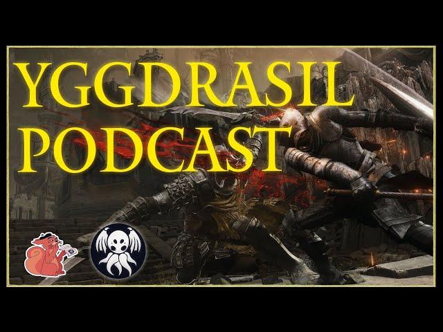 Elden Ring DLC And Invasions With Saint Riot | Yggdrasil Podcast 45