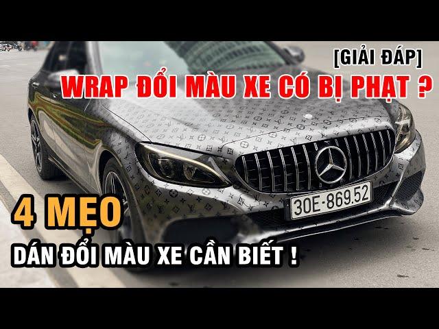 Dán đổi màu xe có bị phạt hay không? | 4 Mẹo chơi màu độc cho "xế cưng" nên biết | WRAP STUDIO