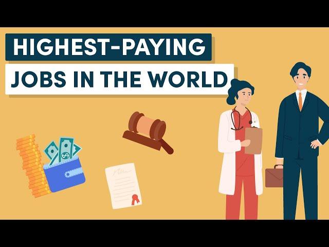 The 10 Highest-Paying Jobs in the World