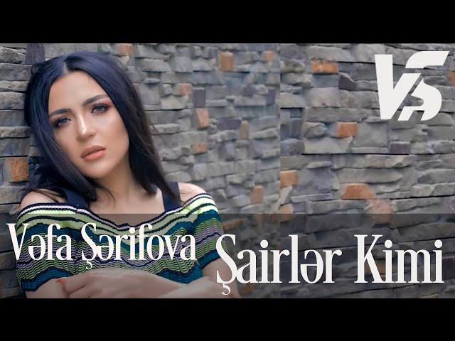 Vefa Serifova - Şairler kimi (Official Video)