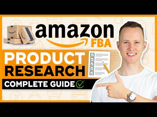 COMPLETE Amazon FBA Product Research Tutorial - How To Find A Profitable Product To Sell In 2023