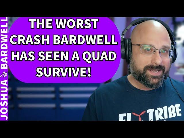 What's The Worst Crash Bardwell Has Seen A Quad Survive? - FPV Questions