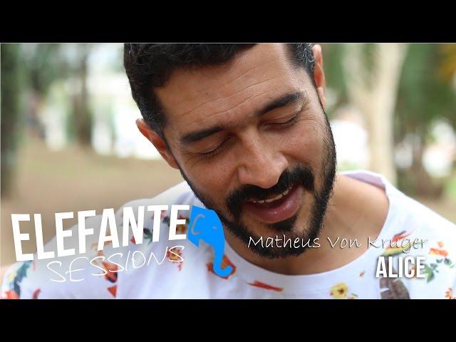 ELEFANTE SESSIONS | Matheus Von Kruger - Alice