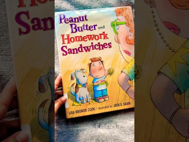 Peanut Butter and Homework Sandwiches #shorts #kidsbooks #picturebooks