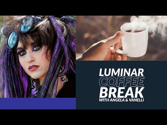 Luminar Coffee Break: What's new in Update 4