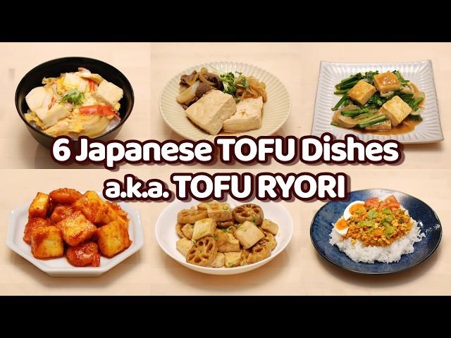 6 Ways to Make Delicious Japanese TOFU Dishes a.k.a. TOFU RYORI