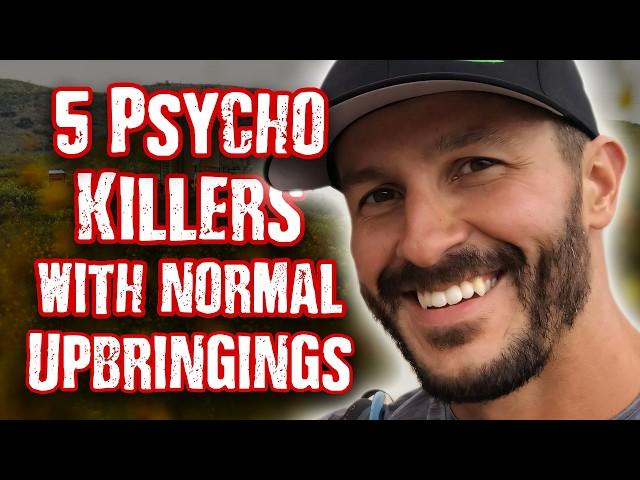 Born EVIL? 5 Killers With Surprisingly Normal Upbringings