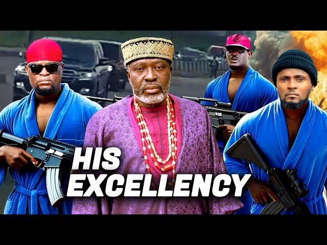 HIS EXCELLENCY | KANAYO O. KANAYO | EMMA EHUMADU | MAURICE SAM | 2025 NOLLYWOOD MOVIES