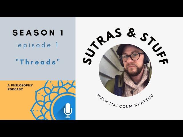 S1 E1: Threads